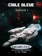 Cible Bleue : Episodes 1 à 3 de la Saison 1: Space Force Origins, #1