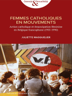 Femmes catholiques en mouvements: Action catholique et émancipation féminine en Belgique francophone (1955-1990)