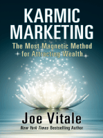 Karmic Marketing: The Most Magnetic Method for Attracting Wealth