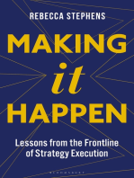 Making It Happen: Lessons from the Frontline of Strategy Execution