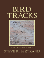 Bird Tracks: Collected Haiku