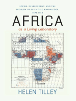 Africa as a Living Laboratory: Empire, Development, and the Problem of Scientific Knowledge, 1870-1950
