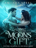The Moons gift: volume 2 of book 1: Moon Series