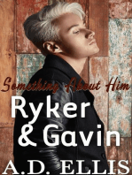 Ryker & Gavin: Something About Him