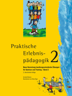 Praktische Erlebnispädagogik - Neue Sammlung handlungsorientierter Übungen für Seminar und Training. Band 2