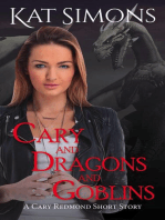 Cary and Dragons and Goblins: Cary Redmond Short Stories, #15