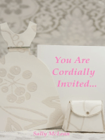 You Are Cordially Invited...