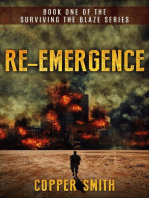 Re-emergence: Book One of the Surviving the Blaze series: Surviving the Blaze, #1