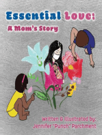 Essential Love: A Mom's Story