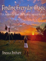 Finding Everyday Magic: A Journey of Hope and Healing through Nature
