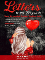 Letters to the Forgotten Your Struggles Do Not Define You: Letters to You, #1