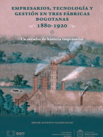 Empresarios, tecnología y gestión en tres fábricas bogotanas 1880-1920