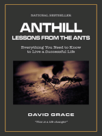 Anthill: Lessons from the Ants