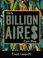 Only Billionaires Can Play