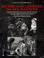 Myths and Legends of All Nations: Famous Stories from the Greek, German, English, Spanish, Scandinavian, Danish, French, Russian, Bohemian, Italian and other sources (Illustrated)
