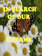 In Search of Our Dreams