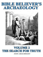 Bible Believer's Archaeology, Volume 2: The Search for Truth