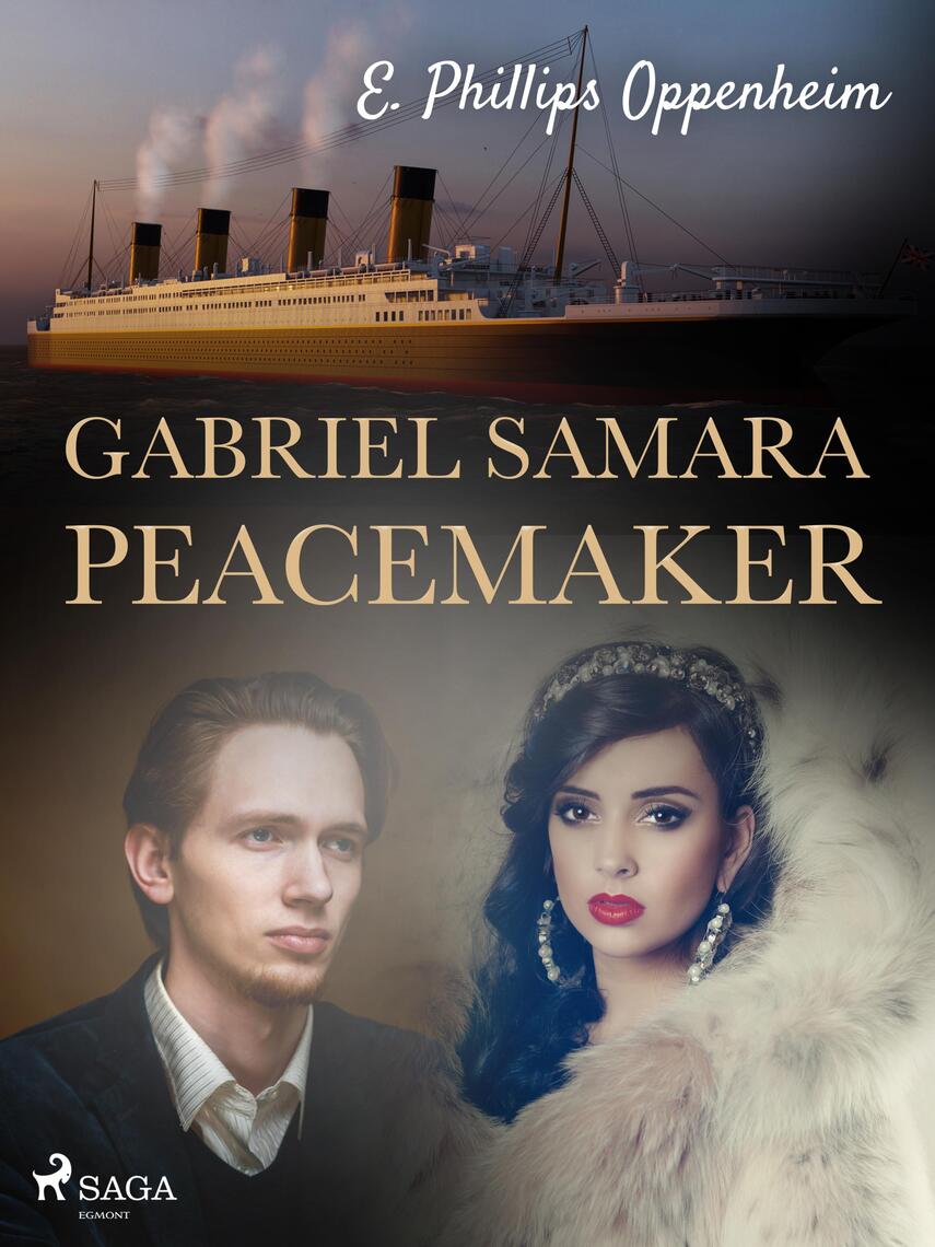 Gabriel Samara — Peacemaker by Edward Phillips Oppenheimer (Ebook ...