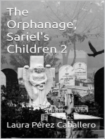 The Orphanage, Sariel's Children 2: The Orphanage, #2