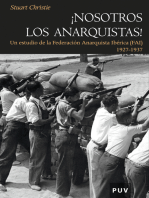Nosotros los anarquistas: Un estudio de la Federación Anarquista Ibérica (FAI)