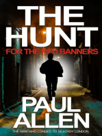 The Hunt for the Red Banners: The man who longed to destroy London