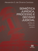 Semiótica Jurídica, Processo e Decisão Judicial: análise do discurso jurídico
