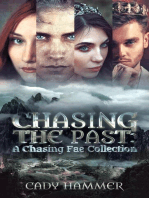 Chasing The Past: A Chasing Fae Collection
