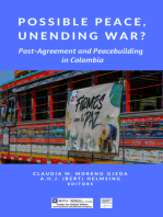 Possible Peace, Unending War? Post-Agreement and Peacebuilding in Colombia