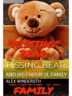 "Pissing" Bear and His Cheerful Family