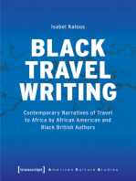 Black Travel Writing: Contemporary Narratives of Travel to Africa by African American and Black British Authors