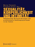 Sexualität, Körperlichkeit und Intimität: Pädagogische Herausforderungen und professionelle Handlungsspielräume in der Schule