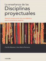 La enseñanza de las disciplinas proyectuales: Hacia la construcción de una didáctica para la enseñanza superior