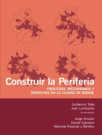Construir la periferia: Procesos, mecanismos y derechos en la ciudad de borde