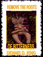 Remove the Roots of Bitterness
