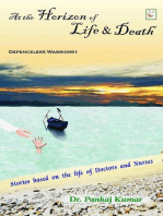 At the Horizon of Life & Death: Defenseless Warriors-1