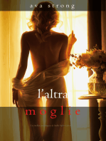 L’altra moglie (Un thriller psicologico di Stella Fall—Libro 1)