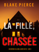 La fille, chassée (Un Thriller à Suspense d’Ella Dark, FBI – Livre 3)