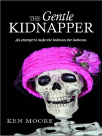 The Gentle Kidnapper
