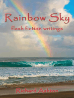 Rainbow Sky: flash fiction writings