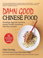 Damn Good Chinese Food: Dumplings, Egg Rolls, Bao Buns, Sesame Noodles, Roast Duck, Fried Rice, and More—50 Recipes Inspired by Life in Chinatown