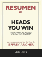 Heads You Win: Un Hombre. Dos Vidas. Una Familia Dividida de Jeffrey Archer: Conversaciones Escritas