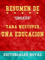 Resume De "Educated" Una Educación: Una Memoria de Tara Westover: Pautas de Discusion