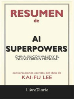 Ai Superpowers: China, Silicon Valley, Y El Nuevo Orden Mundial de Kai-Fu Lee: Conversaciones Escritas