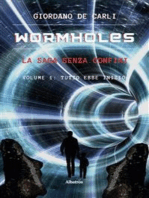 Wormholes. La saga senza confini