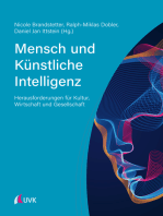 Mensch und Künstliche Intelligenz: Herausforderungen für Kultur, Wirtschaft und Gesellschaft