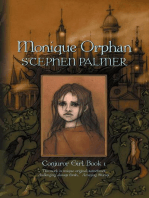 Monique Orphan: Conjuror Girl, #1