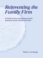 Reinventing the Family Firm: A Guide to How Enterprising Family Business Owners Build a Portfolio