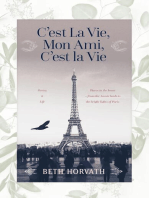 C'est La Vie, Mon Ami, C'est La Vie: Poetry and Life