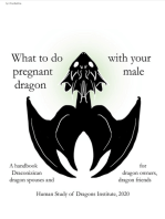 What To Do With Your Pregnant Male Dragon: A Handbook For Draconizican Dragon Owners, Dragon Spouses And Dragon Friends