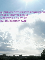 A Journey of the Fated Conqueror Part 1 Mortal Realm Chapter 2 the Wish